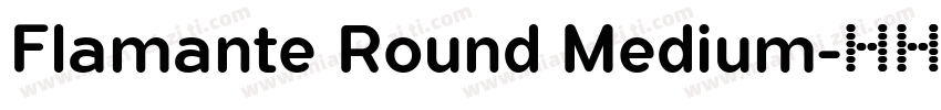 Flamante Round Medium字体转换